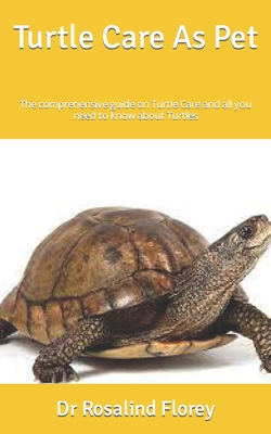 The Ultimate Guide To Turtle Care: A Comprehensive Overview